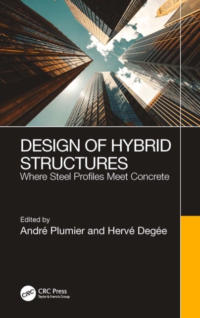 Design of Hybrid Structures - Where Steel Profiles Meet Concrete