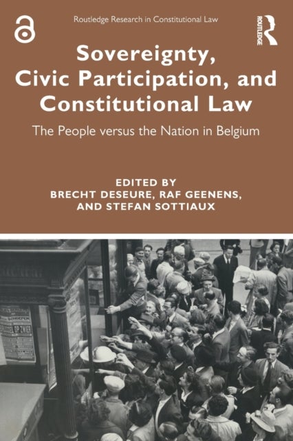 Sovereignty, Civic Participation, and Constitutional Law - The People versus the Nation in Belgium