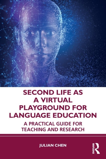Bilde av Second Life As A Virtual Playground For Language Education Av Julian (curtin University Australia) Chen