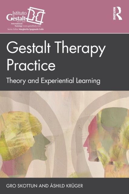 Bilde av Gestalt Therapy Practice Av Gro Skottun, Åshild Krüger