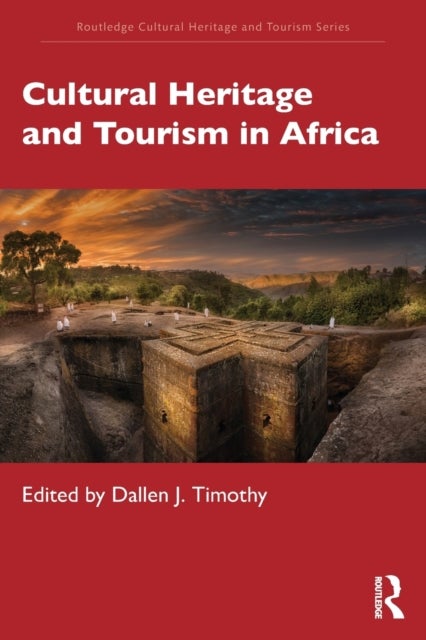 Bilde av Cultural Heritage And Tourism In Africa