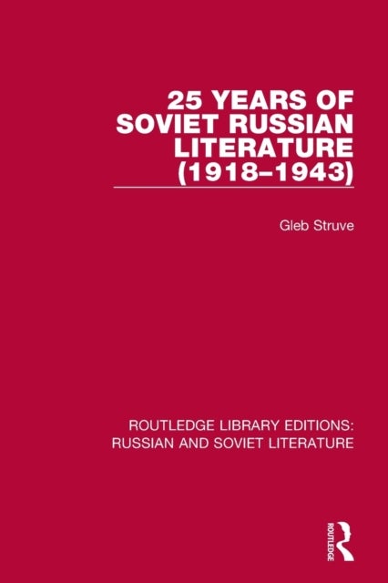 25 Years of Soviet Russian Literature (1918¿1943)