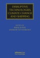 Disruptive Technologies, Climate Change and Shipping