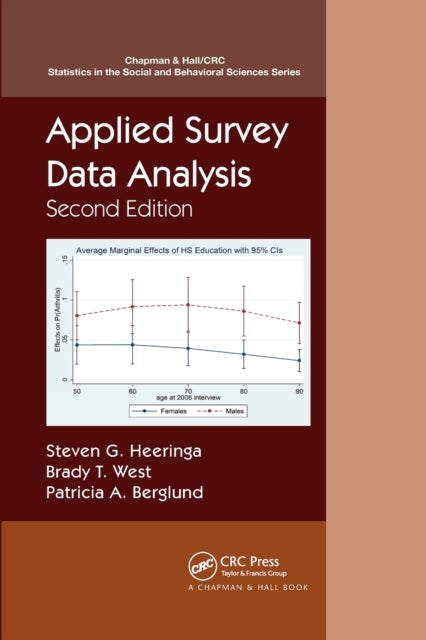 Bilde av Applied Survey Data Analysis Av Steven G. (university Of Michigan) Heeringa, Brady T. (university Of Michigan Ann Arbor Usa) West, Patricia A. (univer