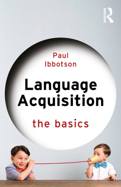 Language Acquisition - The Basics