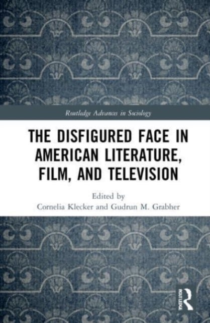 Bilde av The Disfigured Face In American Literature, Film, And Television