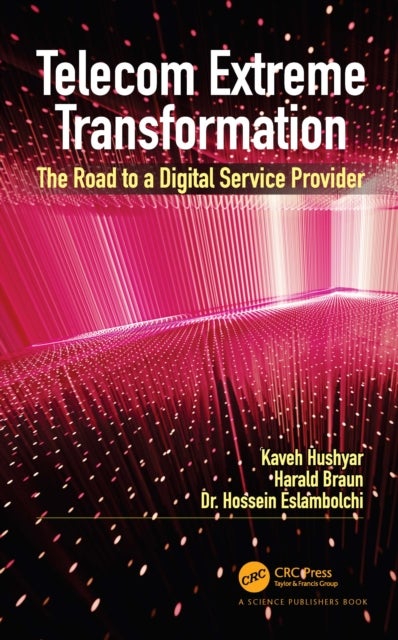 Telecom Extreme Transformation - The Road to a Digital Service Provider