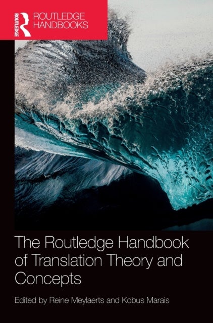 Bilde av The Routledge Handbook Of Translation Theory And Concepts