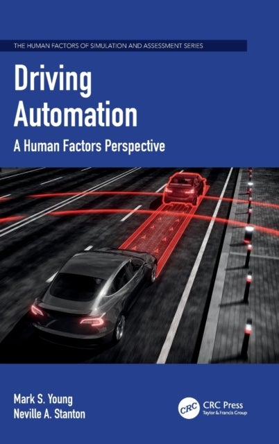 Driving Automation - A Human Factors Perspective