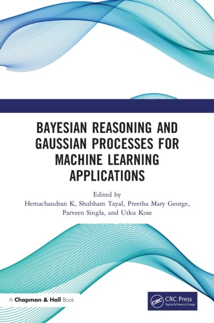 Bilde av Bayesian Reasoning And Gaussian Processes For Machine Learning Applications