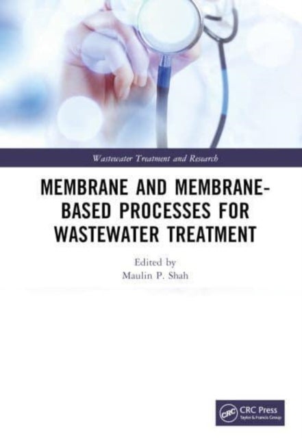 Bilde av Membrane And Membrane-based Processes For Wastewater Treatment