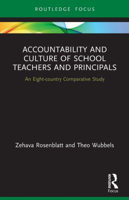 Accountability and Culture of School Teachers and Principals - An Eight-country Comparative Study