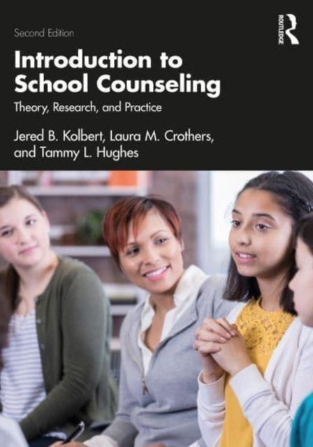 Introduction to School Counseling - Theory, Research, and Practice