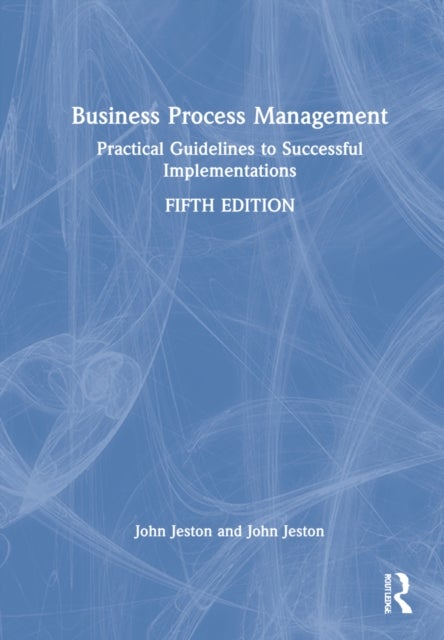 Bilde av Business Process Management Av John (management By Process Pty Ltd Australia) Jeston