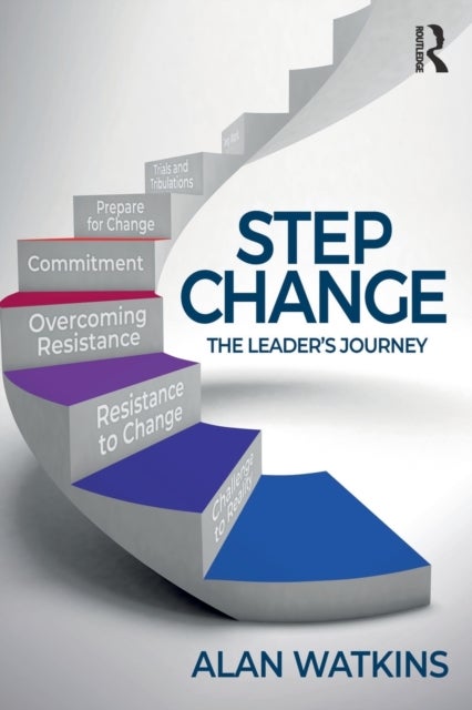 Step Change - The Leader¿s Journey