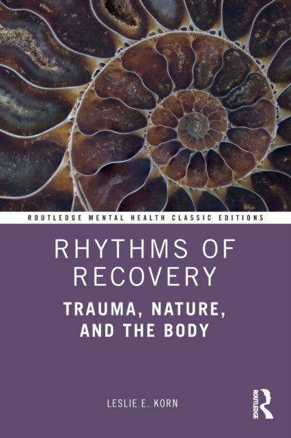 Bilde av Rhythms Of Recovery Av Leslie E. (leslie Korn Institute For Integrative Medicine Washington Usa) Korn