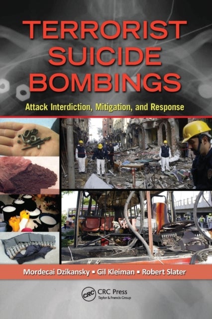 Terrorist Suicide Bombings - Attack Interdiction, Mitigation, and Response