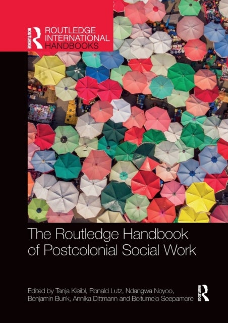 Bilde av The Routledge Handbook Of Postcolonial Social Work