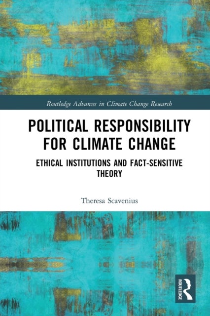 Bilde av Political Responsibility For Climate Change Av Theresa Scavenius
