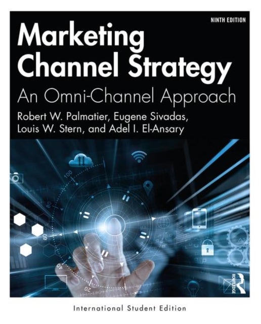 Bilde av Marketing Channel Strategy Av Robert W. Palmatier, Eugene Sivadas, Louis W. Stern, Adel I. El-ansary