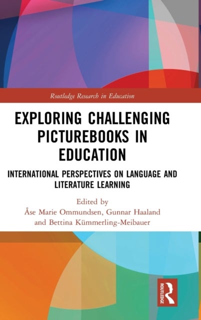 Bilde av Exploring Challenging Picturebooks In Education Av Åse Marie Ommundsen, Gunnar Haaland, Kummerling-