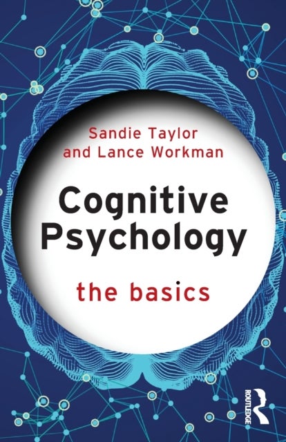 Bilde av Cognitive Psychology Av Sandie (university Of South Wales Uk) Taylor, Lance (university Of South Wales Uk) Workman
