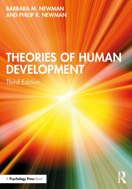 Bilde av Theories Of Human Development Av Barbara M. Newman, Philip R. (university Of Rhode Island Usa) Newman
