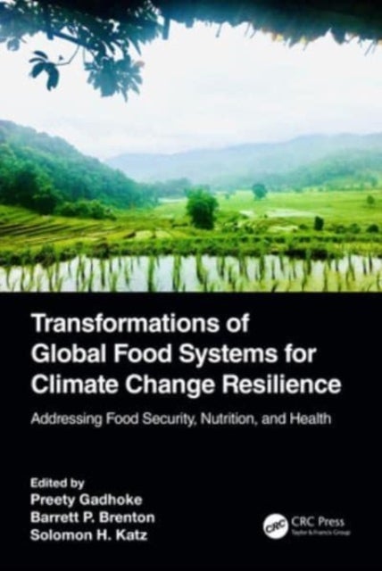 Bilde av Transformations Of Global Food Systems For Climate Change Resilience