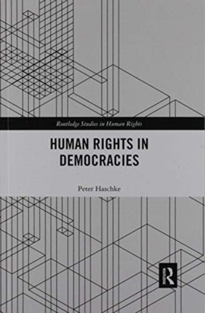 Bilde av Human Rights In Democracies Av Peter (university Of North Carolina At Asheville Usa) Haschke