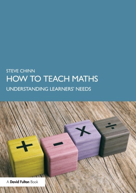 How to Teach Maths - Understanding Learners' Needs