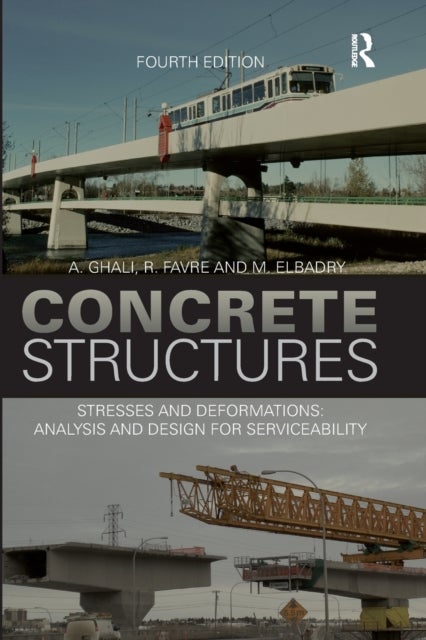 Bilde av Concrete Structures Av A. Ghali, R. Favre, M. Elbadry