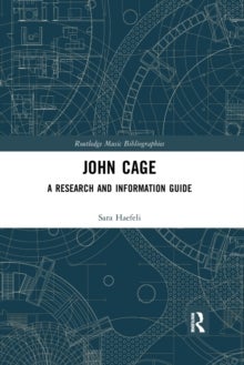 John Cage - A Research and Information Guide