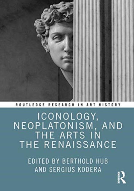 Bilde av Iconology, Neoplatonism, And The Arts In The Renaissance