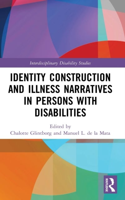 Bilde av Identity Construction And Illness Narratives In Persons With Disabilities