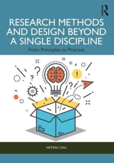 Research Methods and Design Beyond a Single Discipline - From Principles to Practice