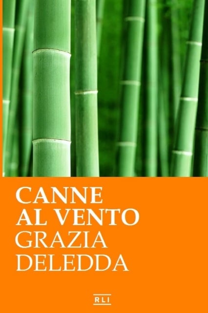 Bilde av Canne Al Vento. Ed. Integrale Italiana Av Grazia Deledda