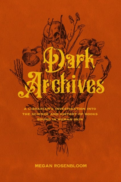 Dark Archives av Megan Rosenbloom