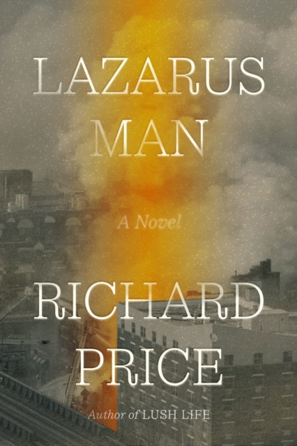 Lazarus Man - A Novel