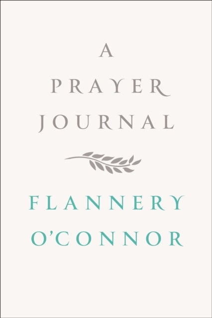 Bilde av A Prayer Journal Av Flannery O&#039;connor