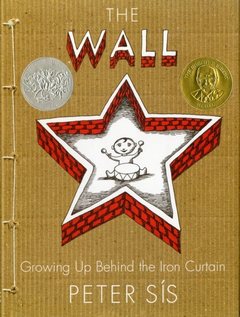 The Wall - Growing Up Behind the Iron Curtain (Caldecott Honor Book)