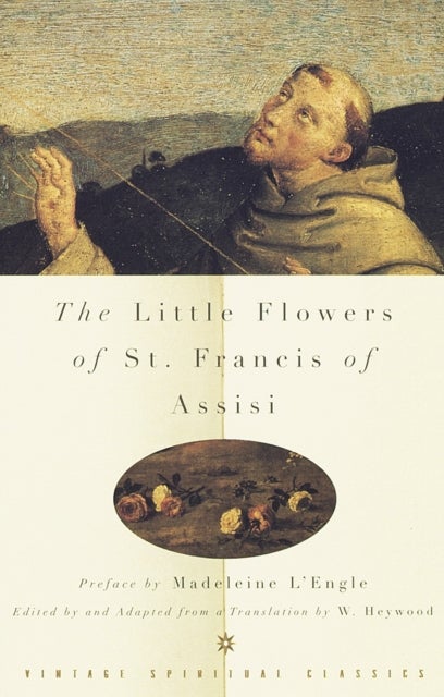 Bilde av The Little Flowers Of St. Francis Of Assisi Av Ugolino Di Monte Santa Maria, St. Francis