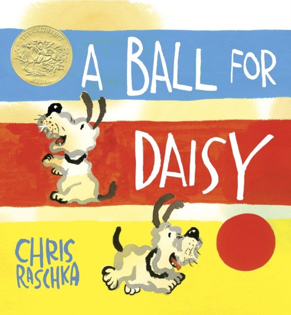 A Ball for Daisy - (Caldecott Medal Winner)