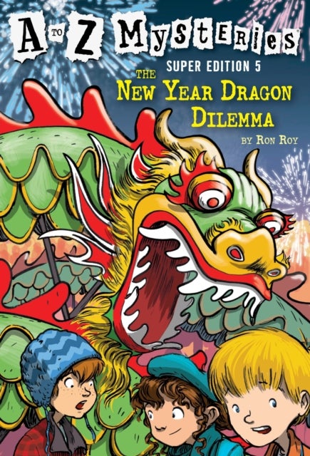 Bilde av A To Z Mysteries Super Edition #5: The New Year Dragon Dilemma Av Ron Roy