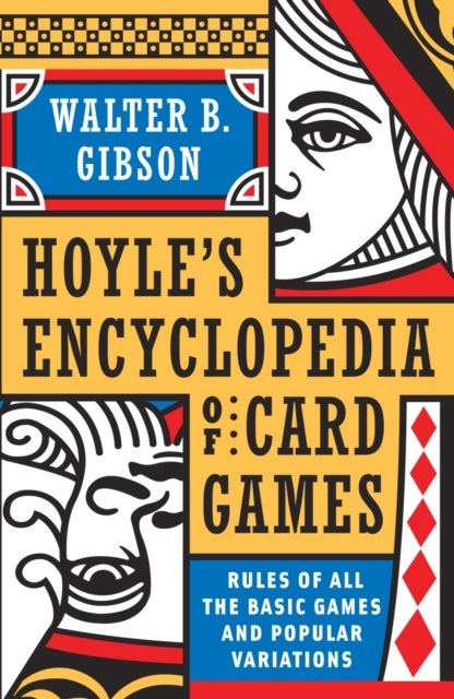 Hoyle's Modern Encyclopedia of Card Games - Rules of All the Basic Games and Popular Variations