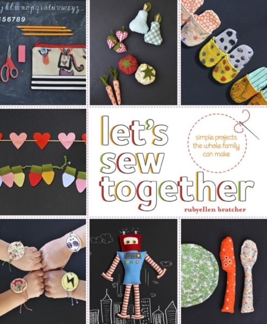 Let's Sew Together av Rubyellen Bratcher