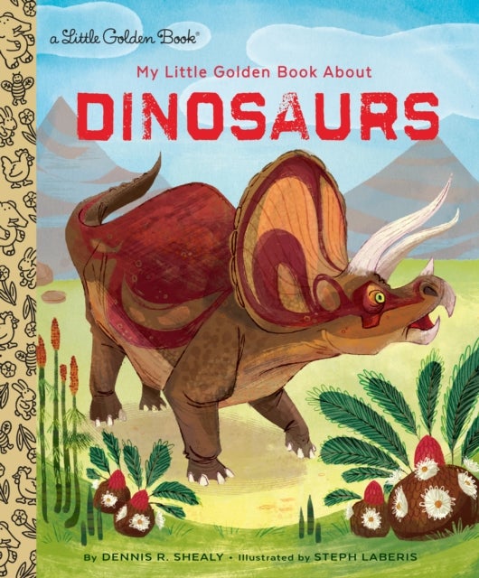 Bilde av My Little Golden Book About Dinosaurs Av Dennis R. Shealy