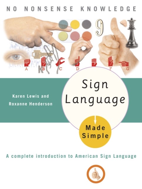 Bilde av Sign Language Made Simple Av Karen Lewis
