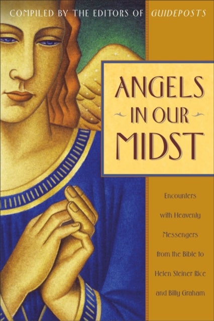 Bilde av Angels In Our Midst Av Helen Steiner Rice, Billy Graham