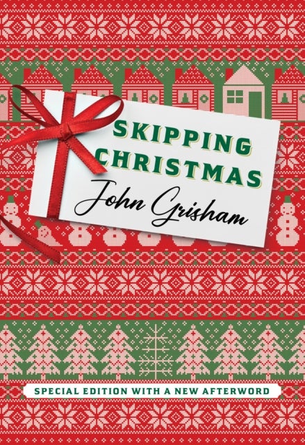 Skipping Christmas (Special Edition) - With a New Afterword