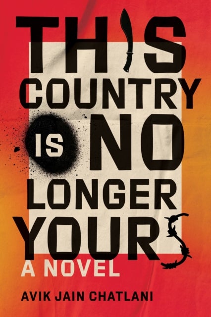This Country Is No Longer Yours - A Novel